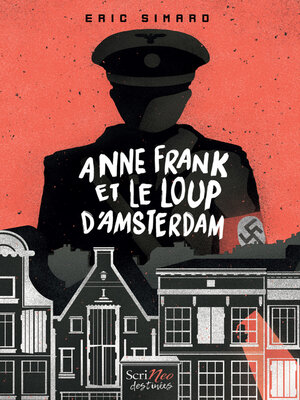 cover image of Anne Frank et le loup d'Amsterdam